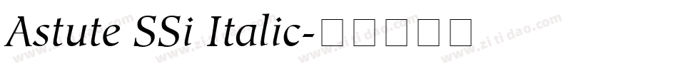 Astute SSi Italic字体转换